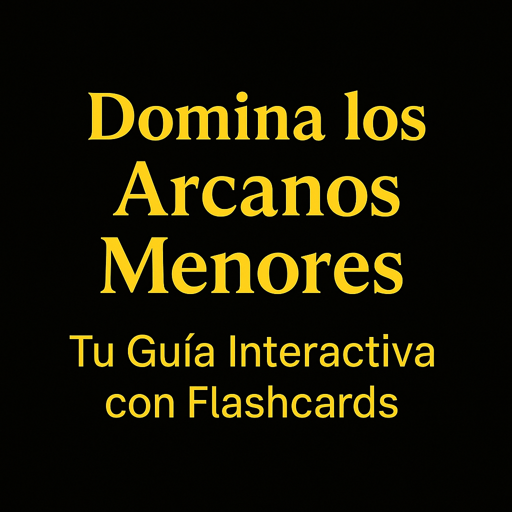 Domina los Arcanos Menores - Guía Interactiva - Hechizos y Magia Guía interactiva para dominar los Arcanos Menores del Tarot - Hechizos y Magia